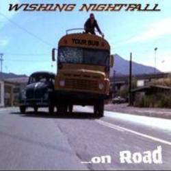 Wishing Nightfall : ... on Road